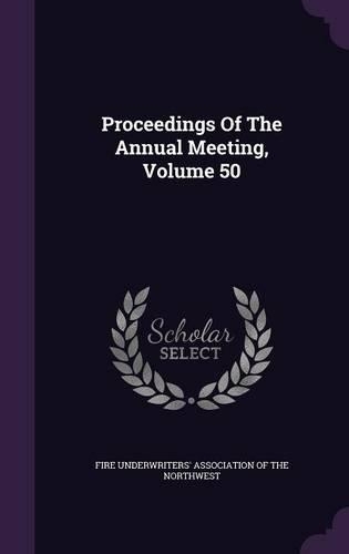 Proceedings of the Annual Meeting, Volume 50