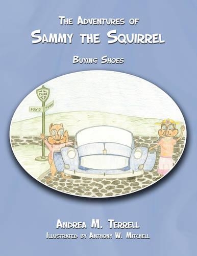 The Adventures of Sammy the Squirrel: Buying Shoes(English)