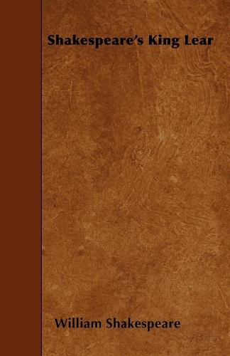 Shakespeare's King Lear: (English)