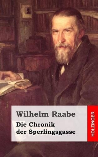 Die Chronik Der Sperlingsgasse: (German)