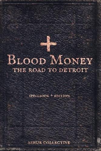 Blood Money: The Road To Detroit: Spellbook Edition(Other World)