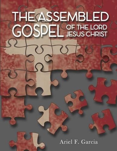 The Assembled Gospel