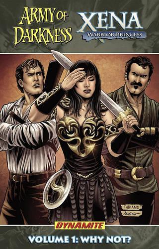 Army of Darkness/Xena Volume 1: Why Not?