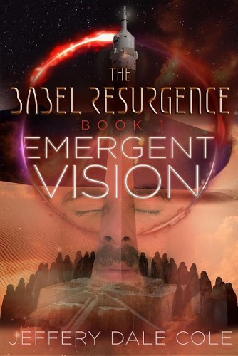 Emergent Vision: The Babel Resurgence - Book 1(1 Babel Resurgence)
