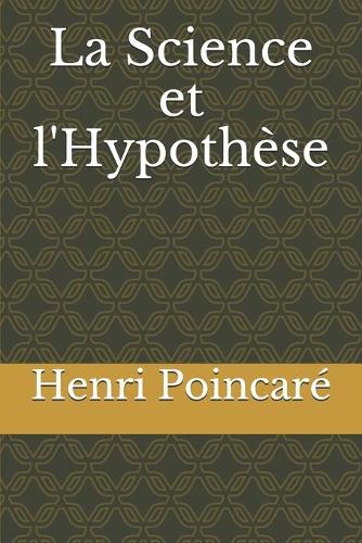 La Science et l'Hypothèse