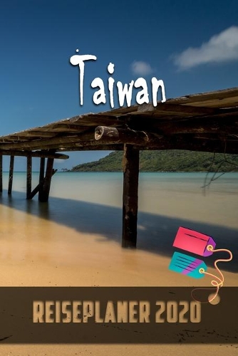 Taiwan - Reiseplaner 2020