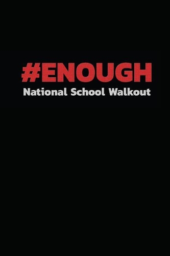 Enough National School Walkout