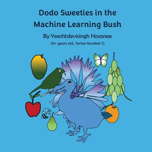 Dodo Sweeties in the Machine Learning Bush: (1 Machine Learning Bush)