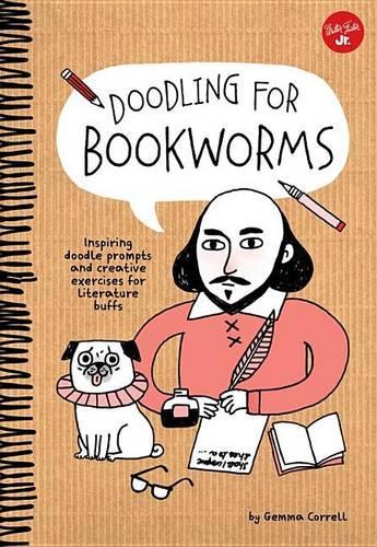 Doodling for Bookworms: (Doodling For...)