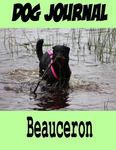 Dog Journal Beauceron