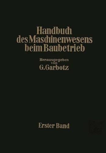 Handbuch des Maschinenwesens beim Baubetrieb