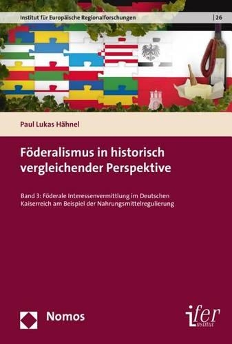 Foderalismus in Historisch Vergleichender Perspektive
