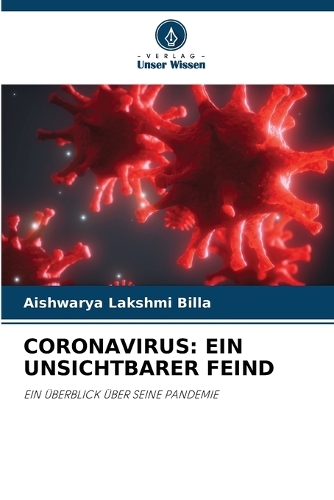 Coronavirus: Ein Unsichtbarer Feind