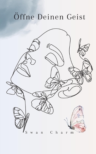 Öffne Deinen Geist