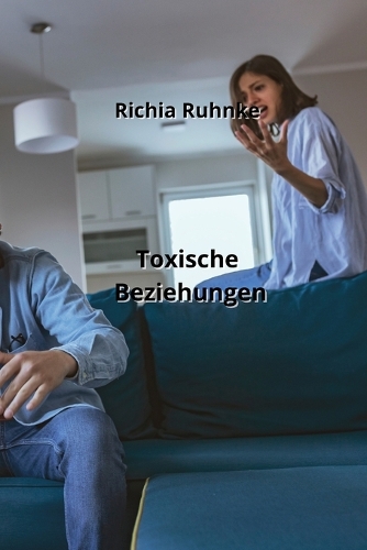 Toxische Beziehungen