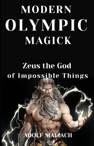 Modern Olympic Magick