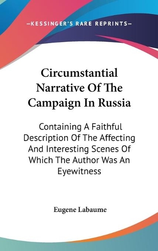 Circumstantial Narrative Of The Campaign In Russia