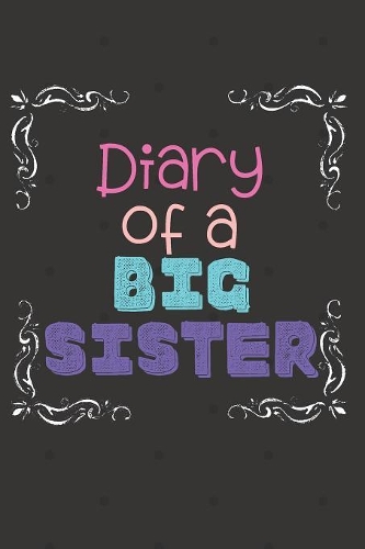 Diary of a Big Sister