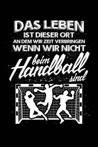 Das Leben...