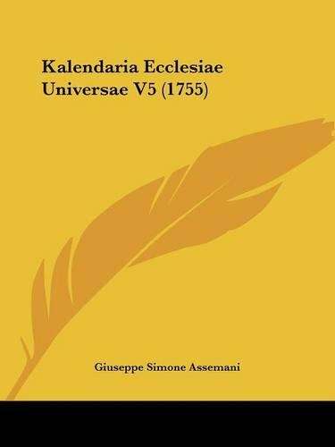 Kalendaria Ecclesiae Universae V5 (1755)