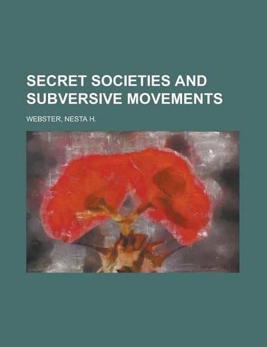 Secret Societies and Subversive Movements