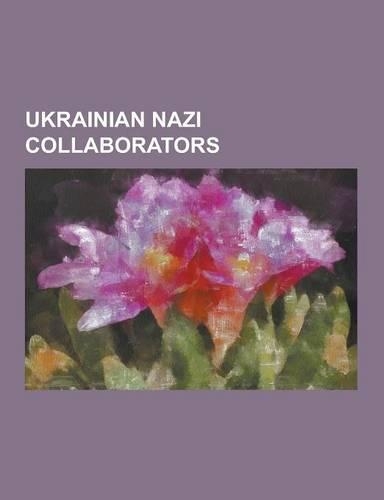 Ukrainian Nazi Collaborators