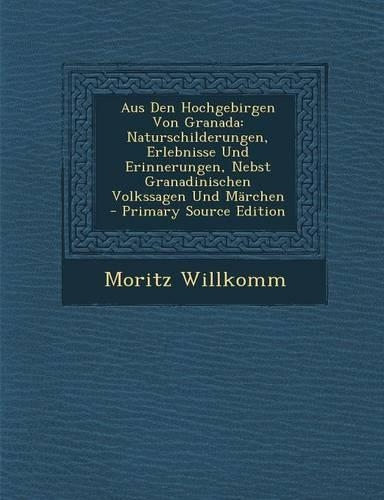 Aus Den Hochgebirgen Von Granada