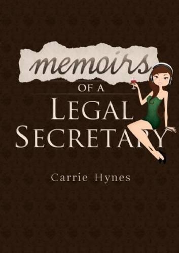 Memoirs of a Legal Secretary