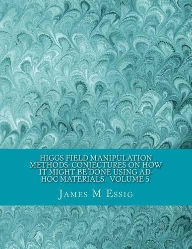 Higgs Field Manipulation Methods