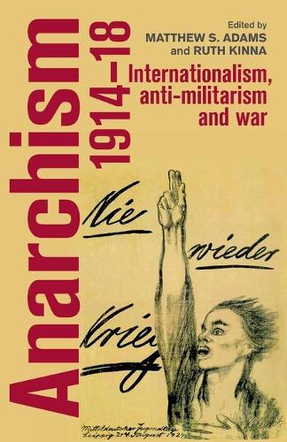 Anarchism, 1914–18