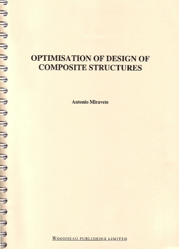 Optimisation of Composite Structures Design: (Woodhead Publishing Series in Composites Science and Engineering)