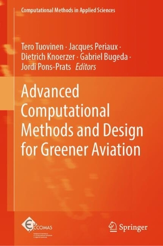 Advanced Computational Methods and Design for Greener Aviation: (59 Computational Methods in Applied Sciences)