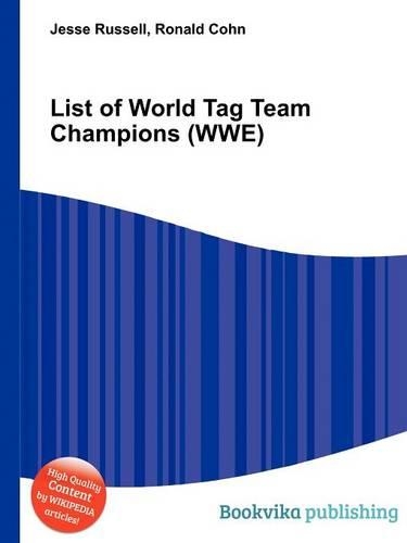 List of World Tag Team Champions (Wwe)