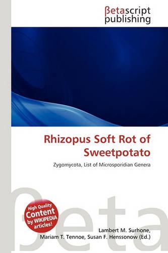 Rhizopus Soft Rot of Sweetpotato