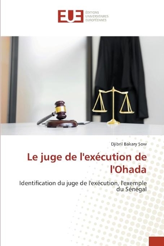 Le juge de l'exécution de l'Ohada