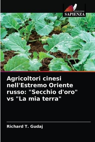Agricoltori cinesi nell'Estremo Oriente russo