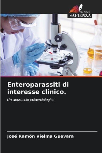 Enteroparassiti di interesse clinico.