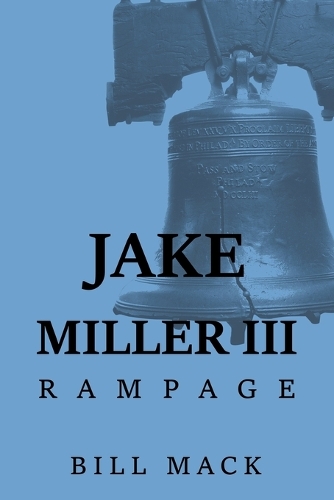 Jake Miller III: Rampage