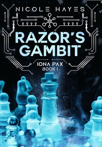 Razor's Gambit: Iona Pax Book 1(1 Iona Pax)