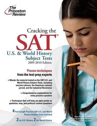 The Princeton Review Cracking the SAT U.S. & World History Subject Tests: (Princeton Review: Cracking the SAT U.S. & World History Subject Tests)
