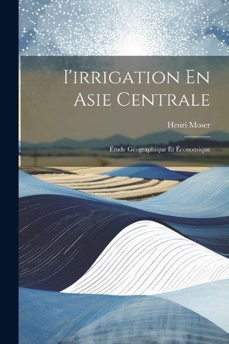 I'irrigation En Asie Centrale