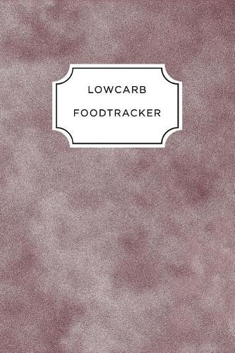Low Carb Food Tracker: A5 notebook squared planner journal meal tracker motivational diary fitness plan
