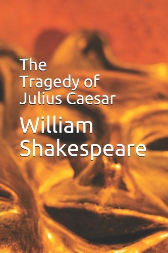 The Tragedy of Julius Caesar