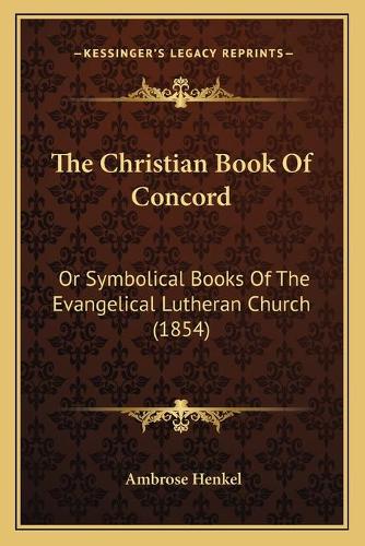 The Christian Book Of Concord