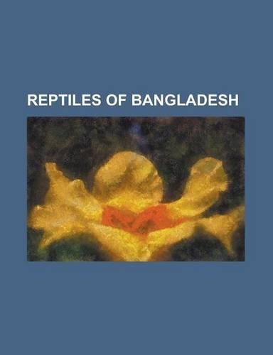 Reptiles of Bangladesh
