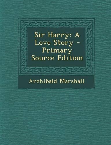 Sir Harry: A Love Story