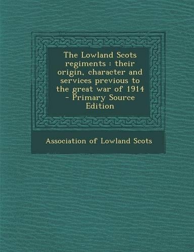 The Lowland Scots Regiments
