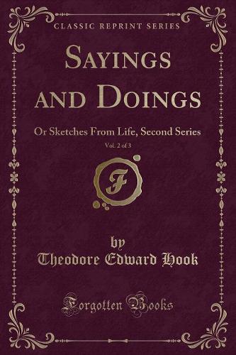 Sayings and Doings, Vol. 2 of 3