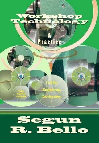 Workshop Technology: & Practice