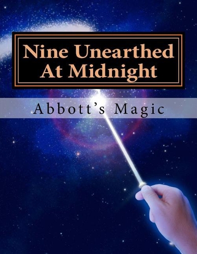 Nine Unearthed At Midnight